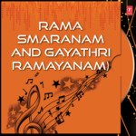 Rama Smaranam And Gayathri Ramayanam - Sri Hari Atchuta Rama Sastry Song Download